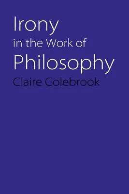 L'ironia nel lavoro filosofico - Irony in the Work of Philosophy