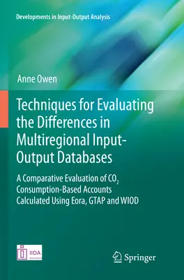 Tecniche di valutazione delle differenze nei database Input-Output multiregionali: Una valutazione comparativa dei conti basati sui consumi di Co2 - Techniques for Evaluating the Differences in Multiregional Input-Output Databases: A Comparative Evaluation of Co2 Consumption-Based Accounts Calculat
