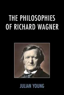 La filosofia di Richard Wagner - The Philosophies of Richard Wagner