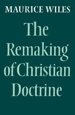 Il rifacimento della dottrina cristiana - The Remaking of Christian Doctrine