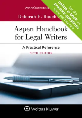 Aspen Handbook for Legal Writers: Un riferimento pratico [eBook collegato con centro studi]. - Aspen Handbook for Legal Writers: A Practical Reference [Connected eBook with Study Center]
