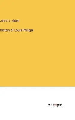 Storia di Luigi Filippo - History of Louis Philippe