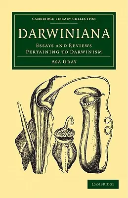 Darwiniana: Saggi e recensioni sul darwinismo - Darwiniana: Essays and Reviews Pertaining to Darwinism
