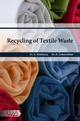 Riciclaggio dei rifiuti tessili - Recycling of Textile Waste