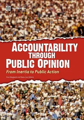 La responsabilità attraverso l'opinione pubblica: Dall'inerzia all'azione pubblica - Accountability Through Public Opinion: From Inertia to Public Action