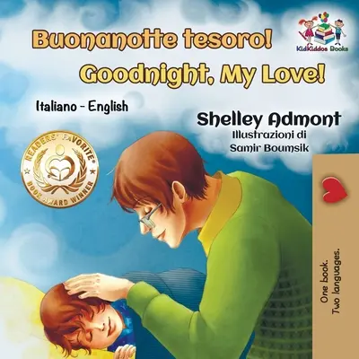 Buonanotte tesoro! Buonanotte, amore mio! Italiano Inglese Bilingue - Buonanotte tesoro! Goodnight, My Love!: Italian English Bilingual