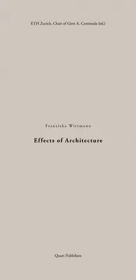 Effetti dell'architettura - Effects of Architecture