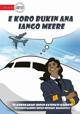 Il sogno di Meere si avvera - E koro bukin ana iango Meere (Te Kiribati) - Meere's Dream Comes True - E koro bukin ana iango Meere (Te Kiribati)