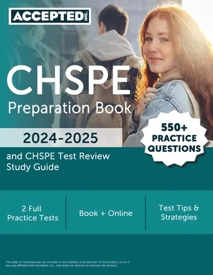 Libro di preparazione CHSPE 2024-2025: 550+ domande pratiche e guida allo studio per la revisione del test CHSPE - CHSPE Preparation Book 2024-2025: 550+ Practice Questions and CHSPE Test Review Study Guide
