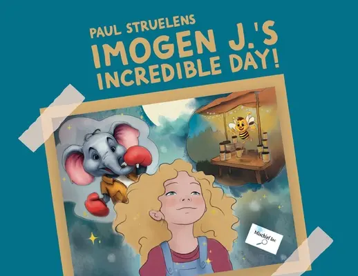 L'incredibile giornata di Imogen J. - Imogen J.'s Incredible Day!