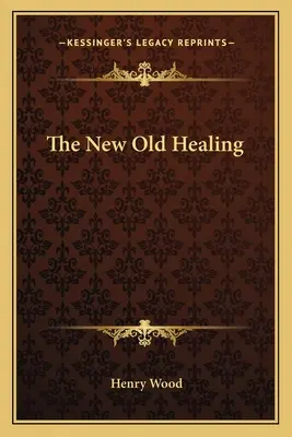 La nuova vecchia guarigione - The New Old Healing