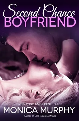 Il fidanzato della seconda occasione - Second Chance Boyfriend