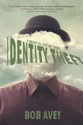 Furto d'identità: Un mistero di Kenny Elliot - Identity Theft: A Kenny Elliot Mystery