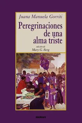Peregrinazioni di un'anima triste - Peregrinaciones de una alma triste