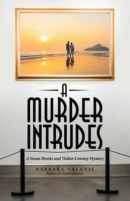 Un delitto che intrude: Un mistero di Susan Brooks e Walter Conway - A Murder Intrudes: A Susan Brooks and Walter Conway Mystery