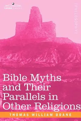 Miti biblici e loro paralleli in altre religioni - Bible Myths and Their Parallels in Other Religions