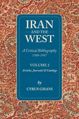 L'Iran e l'Occidente: Volume II - Iran and the West: Volume II