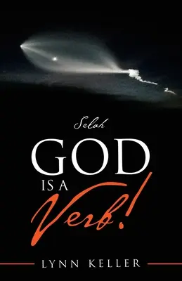 Dio è un verbo! Selah - God Is a Verb!: Selah