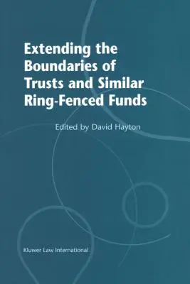 Estendere i confini dei trust e di altri fondi analoghi - Extending the Boundries of Trusts and Similar Ring-Fenced Funds
