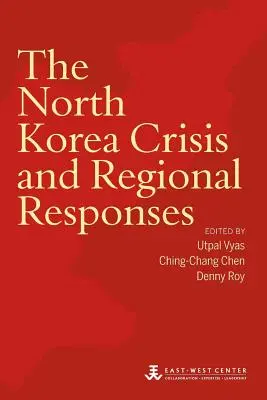 La crisi della Corea del Nord e le risposte regionali - The North Korea Crisis and Regional Responses