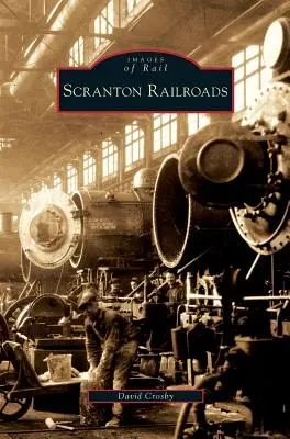 Ferrovie di Scranton - Scranton Railroads