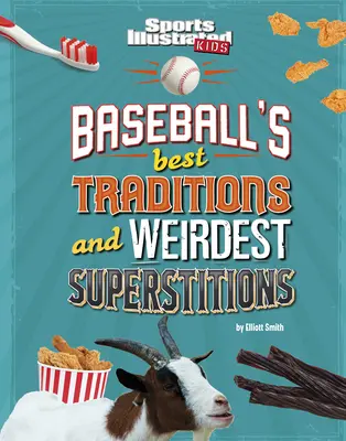 Le migliori tradizioni e le più strane superstizioni del baseball - Baseball's Best Traditions and Weirdest Superstitions