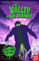 Pini appiccicosi: La valle degli strani - Sticky Pines: The Valley of the Strange