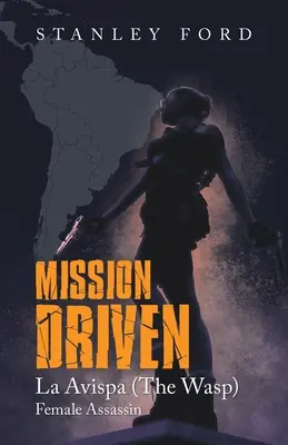 Missione guidata: La Avispa - Mission Driven: La Avispa