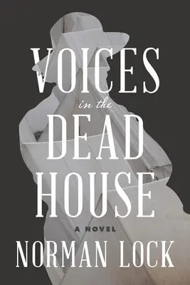 Voci nella casa morta - Voices in the Dead House