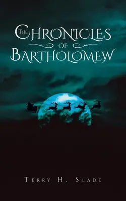Le cronache di Bartolomeo - The Chronicles of Bartholomew