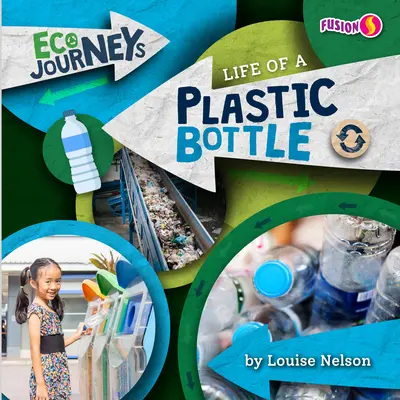 Vita di una bottiglia di plastica - Life of a Plastic Bottle