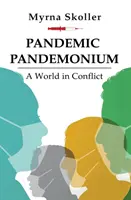Pandemonio pandemico - Pandemic Pandemonium
