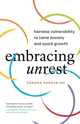 Abbracciare l'inquietudine: Sfruttare la vulnerabilità per domare l'ansia e stimolare la crescita - Embracing Unrest: Harness Vulnerability to Tame Anxiety and Spark Growth