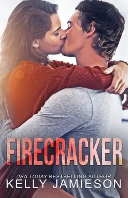 Firecracker: Un romanzo contemporaneo - Firecracker: A contemporary romance