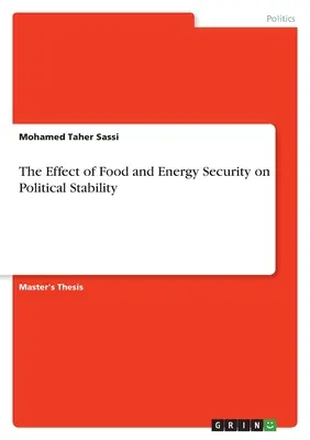 L'effetto della sicurezza alimentare ed energetica sulla stabilità politica - The Effect of Food and Energy Security on Political Stability