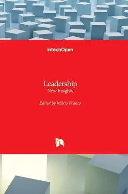 Leadership: Nuovi spunti di riflessione - Leadership: New Insights
