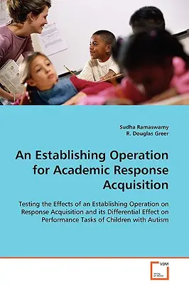Un'operazione di acquisizione della risposta accademica - An Establishing Operation for Academic Response Acquisition