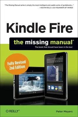 Kindle Fire Hd: Il manuale mancante - Kindle Fire Hd: The Missing Manual