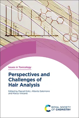 Prospettive e sfide dell'analisi dei capelli - Perspectives and Challenges of Hair Analysis