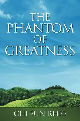 Il fantasma della grandezza - The Phantom of Greatness