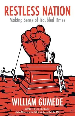 Nazione inquieta: Dare un senso ai tempi difficili - Restless Nation: Making Sense of Troubled Times