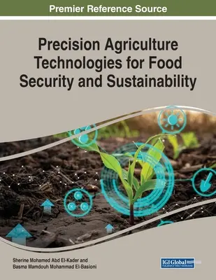 Tecnologie per l'agricoltura di precisione per la sicurezza e la sostenibilità alimentare - Precision Agriculture Technologies for Food Security and Sustainability