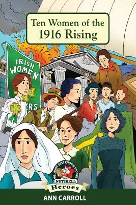Dieci donne dell'insurrezione del 1916 - Ten Women of the 1916 Rising