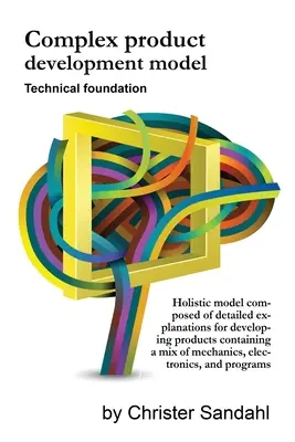 Modello di sviluppo di prodotti complessi - Complex Product Development Model