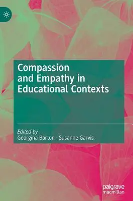 Compassione ed empatia nei contesti educativi - Compassion and Empathy in Educational Contexts