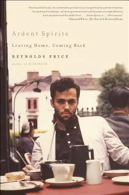 Spiriti Ardenti: Lasciare la casa, tornare - Ardent Spirits: Leaving Home, Coming Back