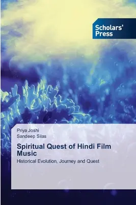 La ricerca spirituale della musica del cinema hindi - Spiritual Quest of Hindi Film Music