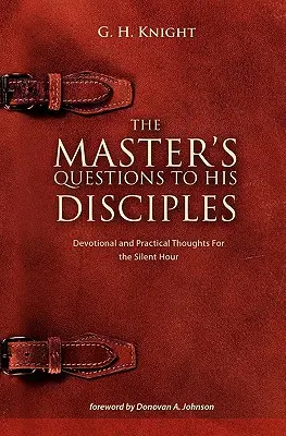 Le domande del Maestro ai suoi discepoli - The Master's Questions to His Disciples