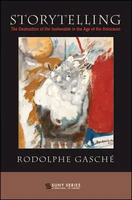 La narrazione: La distruzione dell'inalienabile nell'epoca dell'Olocausto - Storytelling: The Destruction of the Inalienable in the Age of the Holocaust