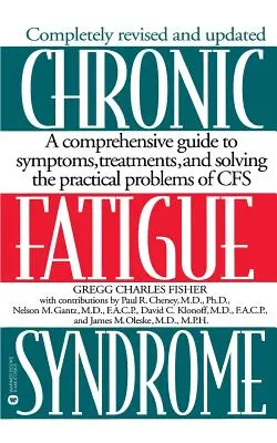 Sindrome da fatica cronica: Una guida completa ai sintomi, ai trattamenti e alla soluzione dei problemi pratici della Cfs - Chronic Fatigue Syndrome: A Comprehensive Guide to Symptoms, Treatments, and Solving the Practical Problems of Cfs